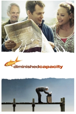 Watch Diminished Capacity (2008) Online FREE
