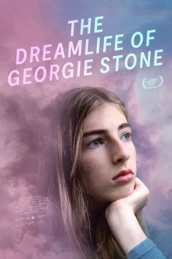 Watch The Dreamlife of Georgie Stone (2022) Online FREE