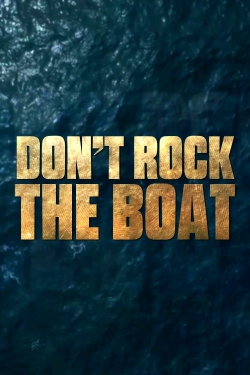 Watch Don't Rock the Boat (2020) Online FREE