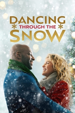 Watch Dancing Through the Snow (2021) Online FREE