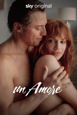 Watch Un Amore (2024) Online FREE