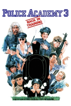 Watch Police Academy 3: Back in Training (1986) Online FREE