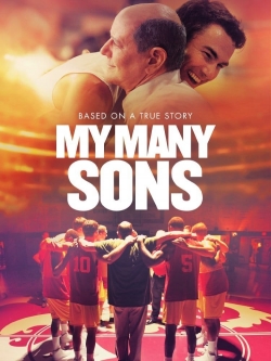 Watch My Many Sons (2016) Online FREE