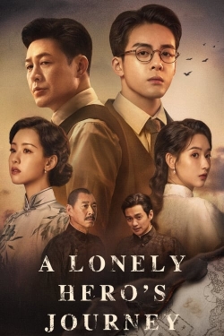 Watch A Lonely Hero's Journey (2024) Online FREE