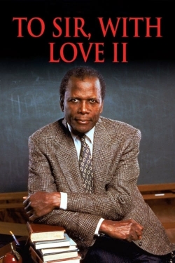 Watch To Sir, with Love II (1996) Online FREE