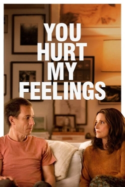 Watch You Hurt My Feelings (2023) Online FREE