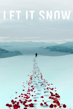 Watch Let It Snow (2020) Online FREE