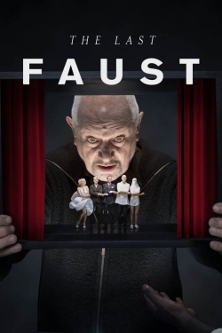 Watch The Last Faust (2019) Online FREE
