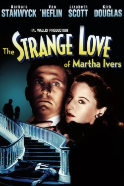 Watch The Strange Love of Martha Ivers (1946) Online FREE