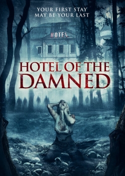 Watch Hotel of the Damned (2016) Online FREE