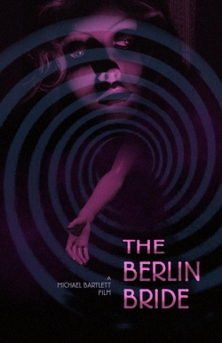 Watch The Berlin Bride (2020) Online FREE