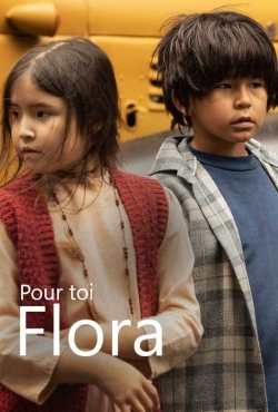 Watch Pour toi Flora (2022) Online FREE