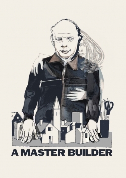 Watch A Master Builder (2013) Online FREE