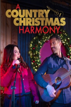 Watch A Country Christmas Harmony (2022) Online FREE
