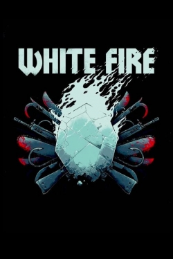 Watch White Fire (1984) Online FREE
