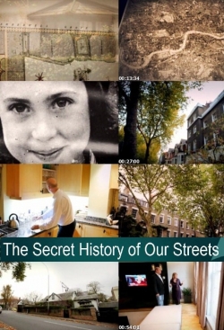 Watch The Secret History of Our Streets (2012) Online FREE