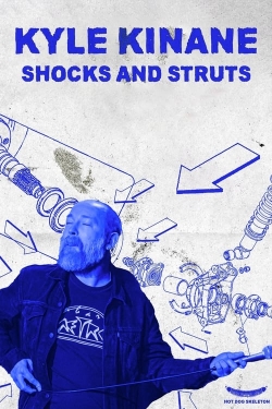 Watch Kyle Kinane: Shocks & Struts (2023) Online FREE