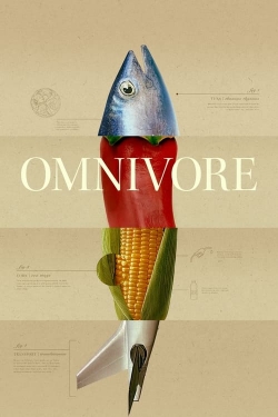 Watch Omnivore (2024) Online FREE