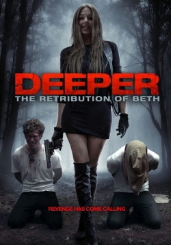 Watch Deeper: The Retribution of Beth (2015) Online FREE