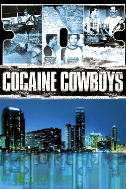 Watch Cocaine Cowboys (2006) Online FREE