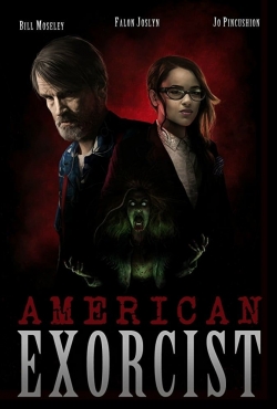 Watch American Exorcist (2017) Online FREE