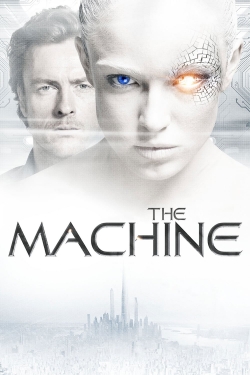 Watch The Machine (2013) Online FREE