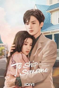 Watch To Ship Someone (2023) Online FREE