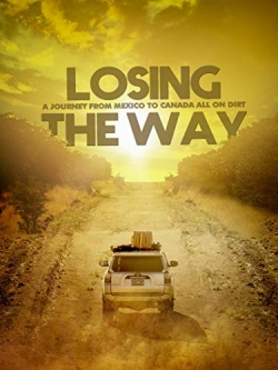 Watch Losing the Way (2018) Online FREE