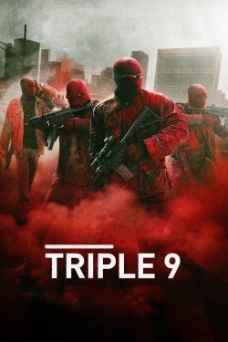 Watch Triple 9 (2016) Online FREE