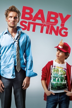 Watch Babysitting (2014) Online FREE