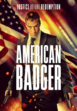Watch American Badger (2021) Online FREE