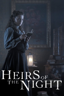 Watch Heirs of the Night (2019) Online FREE
