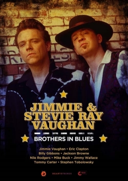 Watch Jimmie & Stevie Ray Vaughan: Brothers in Blues (2023) Online FREE