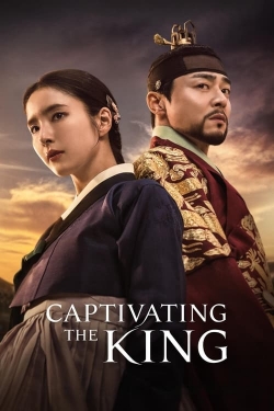 Watch Captivating the King (2024) Online FREE