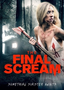 Watch The Final Scream (2019) Online FREE