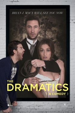 Watch The Dramatics: A Comedy (2015) Online FREE