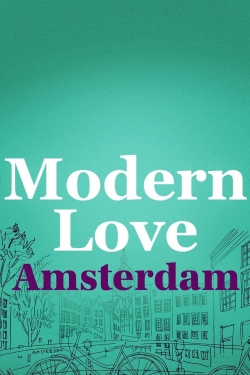 Watch Modern Love Amsterdam (2022) Online FREE