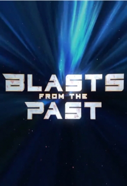 Watch Blasts From the Past (2020) Online FREE