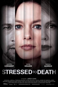Watch Stressed To Death (2019) Online FREE