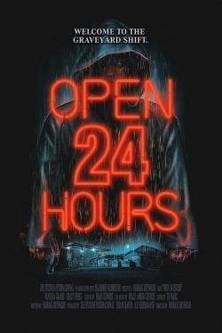 Watch Open 24 Hours (2018) Online FREE