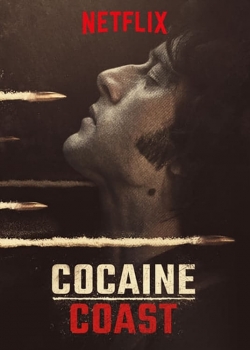 Watch Cocaine Coast (2018) Online FREE