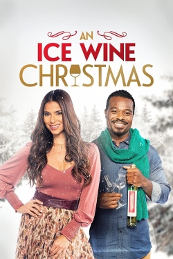 Watch An Ice Wine Christmas (2021) Online FREE