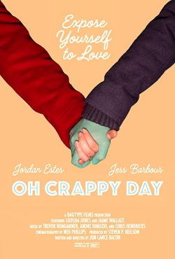 Watch Oh Crappy Day (2021) Online FREE