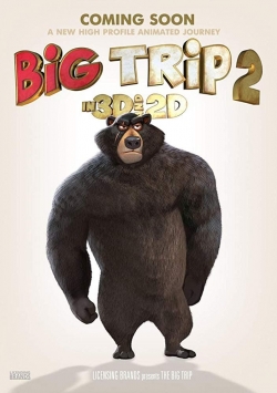 Watch Big Trip 2: Special Delivery (2022) Online FREE