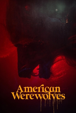 Watch American Werewolves (2022) Online FREE