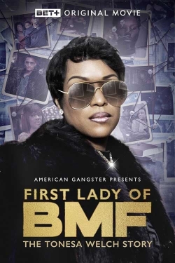 Watch First Lady of BMF: The Tonesa Welch Story (2023) Online FREE