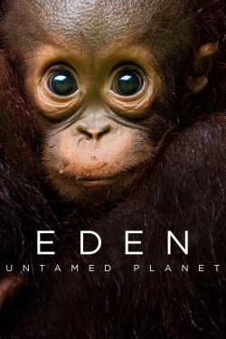 Watch Eden: Untamed Planet (2021) Online FREE