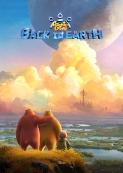 Watch Boonie Bears: Back to Earth (2022) Online FREE