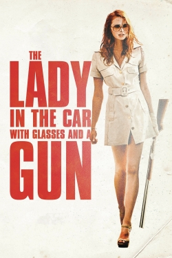 Watch The Lady in the Car with Glasses and a Gun (2015) Online FREE