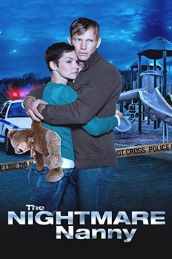 Watch The Nightmare Nanny (2013) Online FREE
